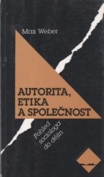 Autorita, etika a společnost