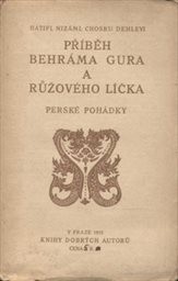 Příběh Behráma Gura a růžového líčka čili Sedm dní a sedm nocí