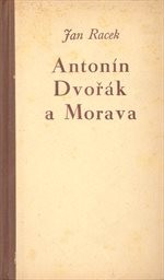 Antonín Dvořák a Morava