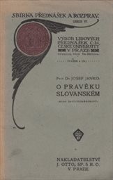O pravěku slovanském