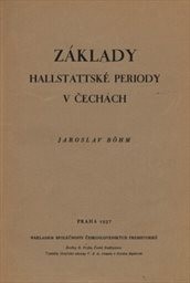 Základy hallstattské periody v Čechách