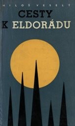 Cesty k Eldorádu