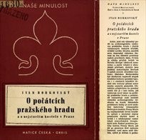 O počátcích pražského hradu a o nejstarším kostele v Praze