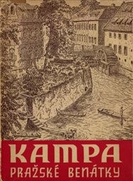 Kampa - pražské Benátky