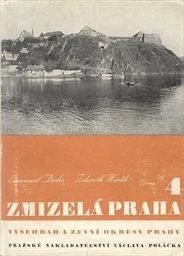 Zmizelá Praha
                        ([Díl] 4,)
                    