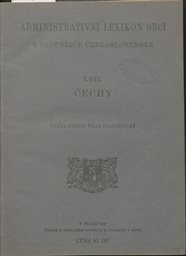Administrativní lexikon obcí v Čechách
(Díl 1,)