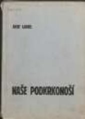 Naše Podkrkonoší