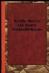 Gotische Malerei und Plastik Nordwestböhmens.