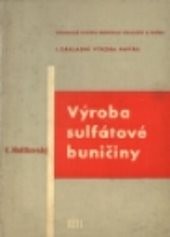 Výroba sulfátové buničiny
