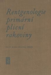 Rentgenologie primární plicní rakoviny