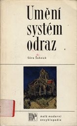 Umění, systém, odraz.