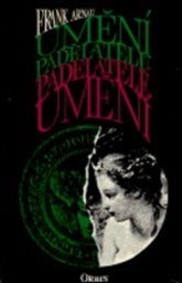 Umění padělatelů - padělatelé umění