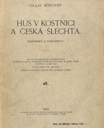 Hus v Kostnici a česká šlechta.
