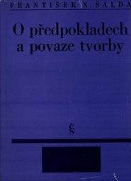 O předpokladech a povaze  tvorby