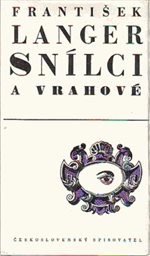 Snílci a vrahové