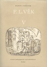 F. L. Věk
                        ([Díl] 5)
                    