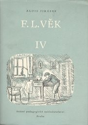 F. L. Věk
                        ([Díl] 4)
                    
