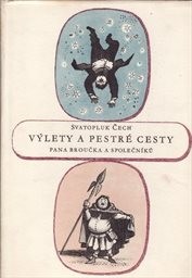 Výlety a pestré cesty pana Broučka a společníků