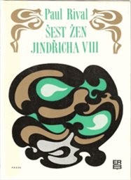 Šest žen Jindřicha VIII.
