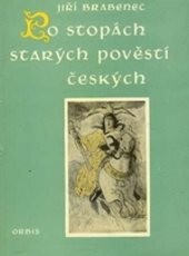 Po stopách starých pověstí českých