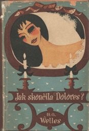 Jak skončila Dolores?