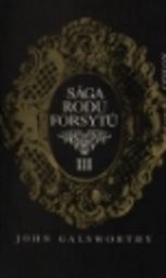 Sága rodu Forsytů
(Kniha 3,)
