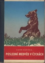 Poslední medvěd v Čechách