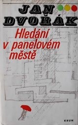 Hledání v panelovém městě