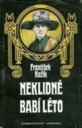 Neklidné babí léto
(Část 2)