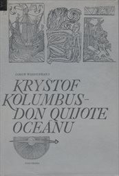 Kryštof Kolumbus - Don Quijote oceánu