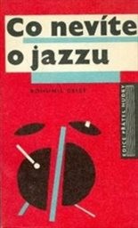 Co nevíte o jazzu