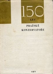 150 let Pražské konzervatoře