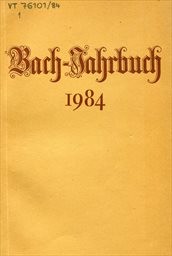 Bach-Jahrbuch.70. Jahrgang 1984