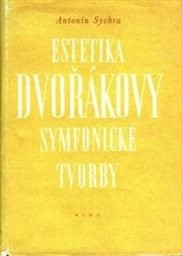 Estetika Dvořákovy symfonické tvorby