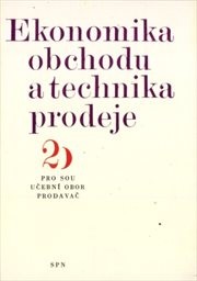 Ekonomika obchodu a technika prodeje