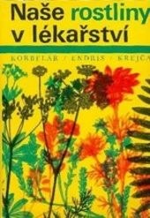 Naše rostliny v lékařství