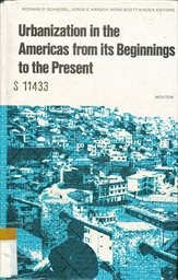 Urbanization in the Americas from its Beginnings to the Present