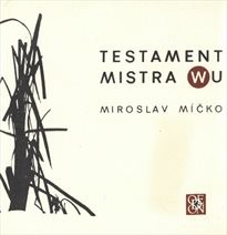 Testament Mistra Wu