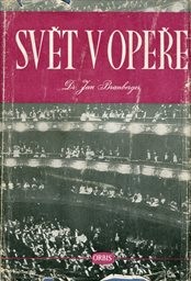 Svět v opeře