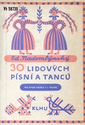 30 lidových písní a tanců pro dvoje housle v I. poloze