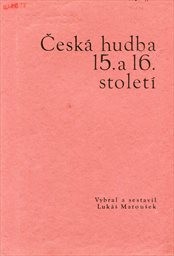 Česká hudba 15. a 16. století