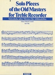 Solo pieces of the old masters for treble recorder