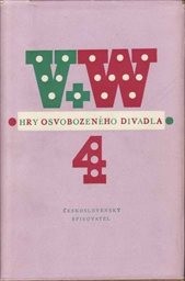 Hry Osvobozeného divadla
                        ([Díl] 4)
                    