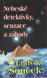 Nebeské detektivky, senzace a záhady