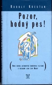 Pozor, hodný pes!