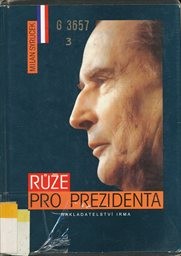 Růže pro prezidenta