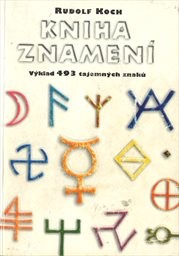 Kniha znamení, která obsahuje nejrůznější druhy symbolů používané primitivními národy a ranými křesťany od nejstarších dob až do středověku