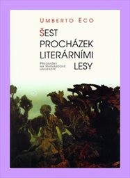 Šest procházek literárními lesy