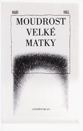 Moudrost Velké matky