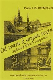 Od tvaru k smyslu textu